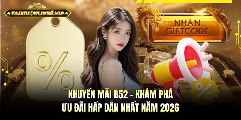 Khuyến mãi B52