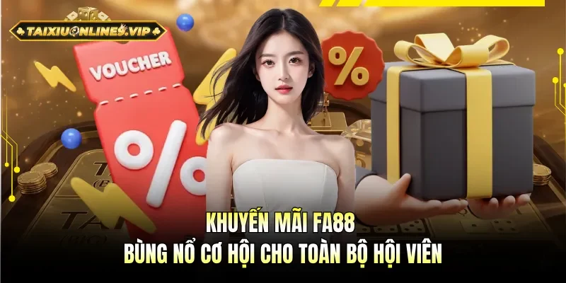 Khuyến mãi FA88