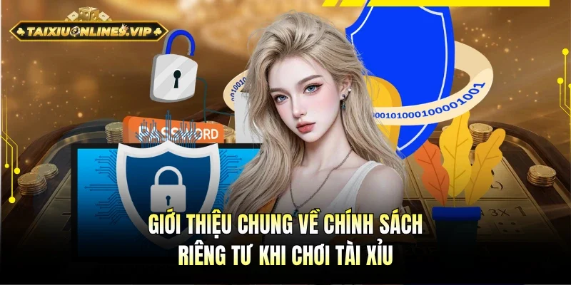 Chính sách quyền riêng tư tại trang Tài Xỉu