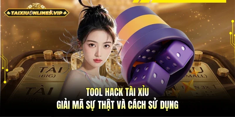 Tool hack Tài Xỉu