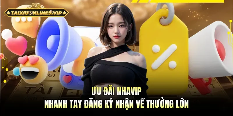 Ưu đãi Nhatvip