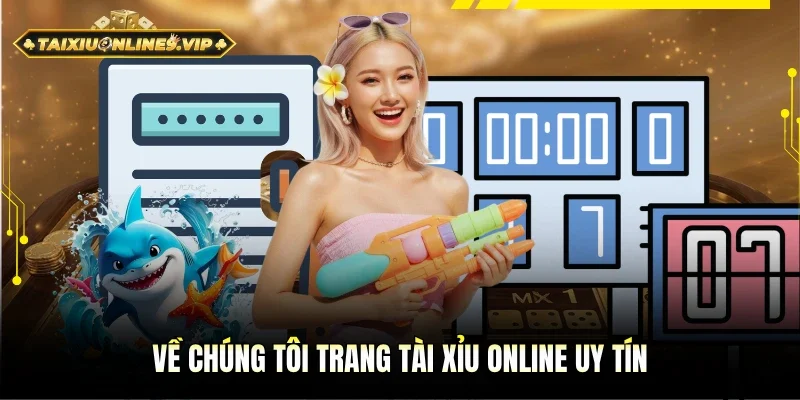 Về chúng tôi trang tin Tài Xỉu online đẳng cấp
